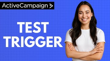 How to Test Trigger in ActiveCampaign [QUICK GUIDE]