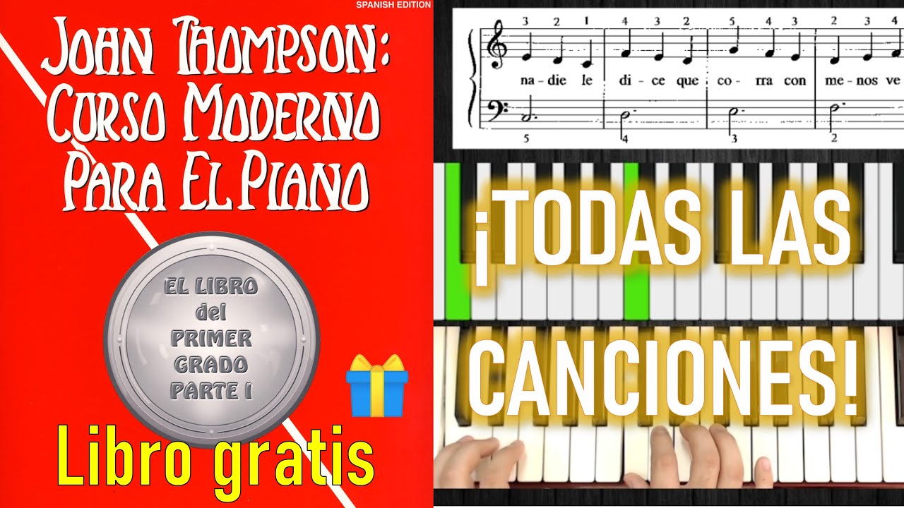 John Thompson - Curso Moderno para el Piano PRIMER GRADO (PARTE 1