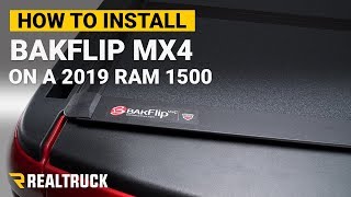 How to Install BAKFlip MX4 Tonneau Cover on a 2019 Ram 1500