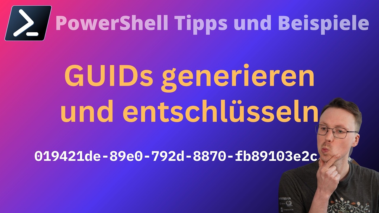 Bessere GUIDs in der PowerShell generieren und entschlüsseln - YouTube