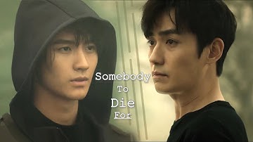 Wu Xie & Zhang Qiling || Somebody to die for