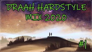 DRAAH HARDSTYLE MIX (EUPHORIC - RAWPHORIC - RAW HARDSTYLE SESSION) 2020 #1