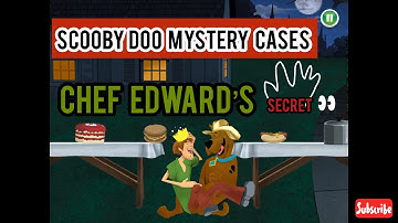 Scooby Doo Mystery Cases | WARNER BROS ; Chef Edward’s Secret ( all complete levels )