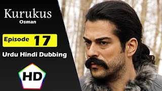 Kurulus Osman Season 1 Episode 17 Urdu Hindi Dubbing