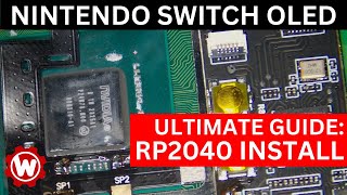 Ultimate Guide  RP2040 Nintendo Switch OLED Install