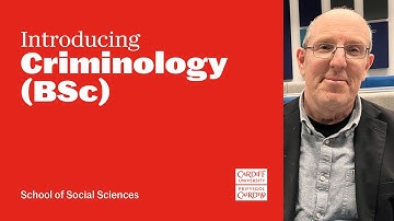 Course introduction: Criminology (BSc) at Cardiff University