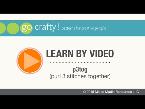 How to p3tog (purl 3 stitches together): Go-Crafty