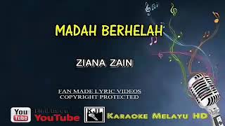 Madah berhelah - Ziana Zain  Karaoke tanpa vokal