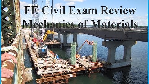 FE Civil Exam Review Mechanics of Materials