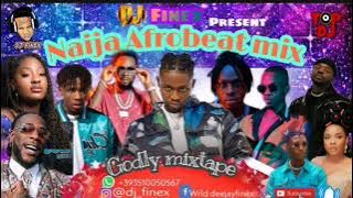 LATEST NAIJA AFROBEAT 2021 NONSTOP MIX100% NAIJA MIX BY DJ FINEX FT OMAY LAY REMA JOEBOY TEKNO BURNA