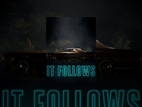 It Follows