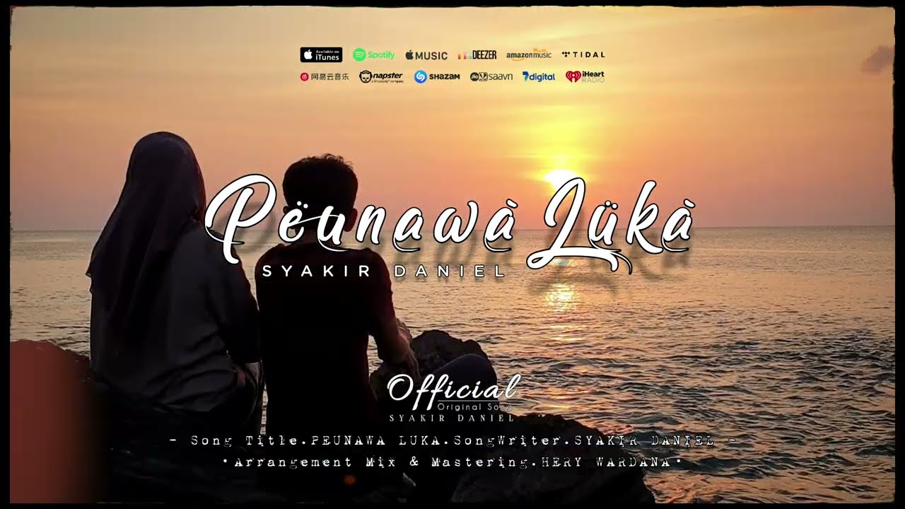 Peunawa Luka - Syakir Daniel || Hanjeut lon peusom hate rindu (Official Lyric Video)