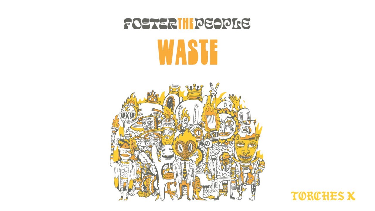 Foster The People - Waste (Official Audio) Foster The People - Waste (Official Audio)