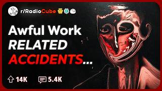 What Work Related Accident still Haunts you to this Day?