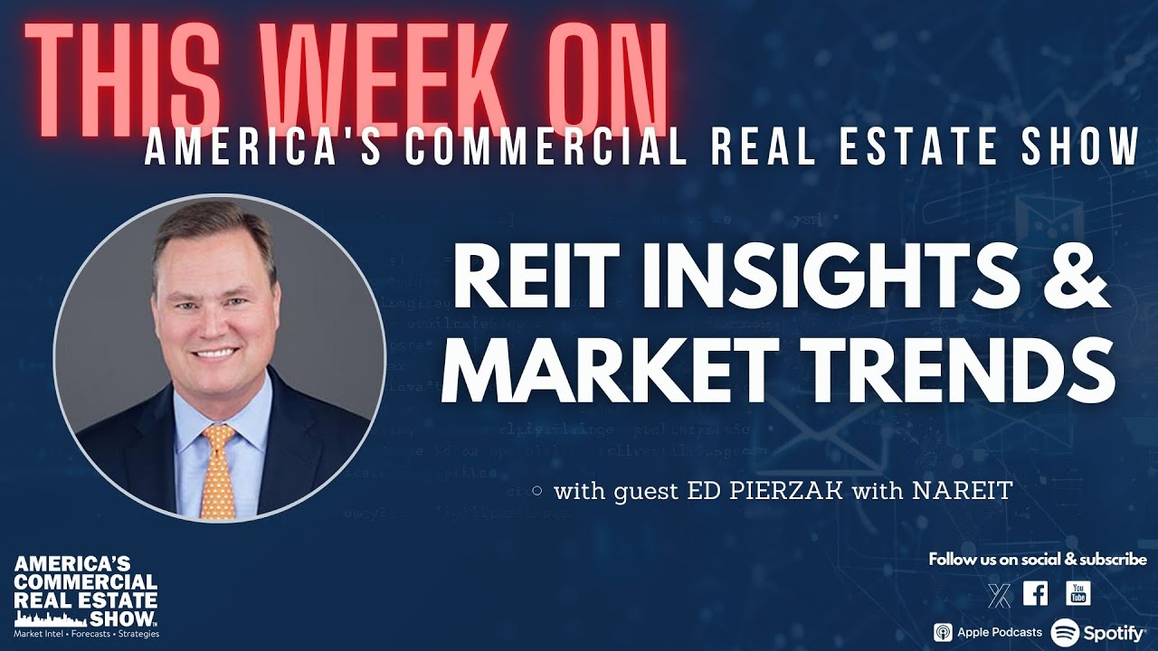 Аналитика REIT и тенденции рынка с Эдом Пьерзаком