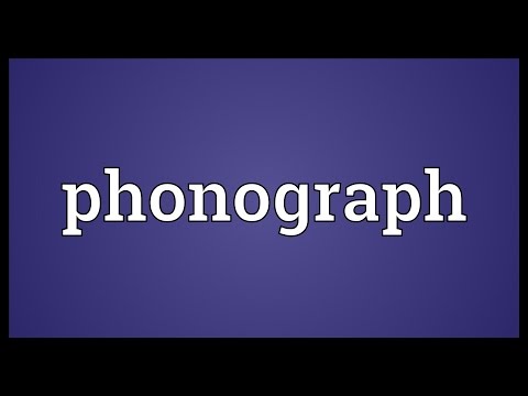 Phonograph Meaning