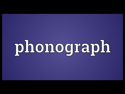 Phonograph Meaning