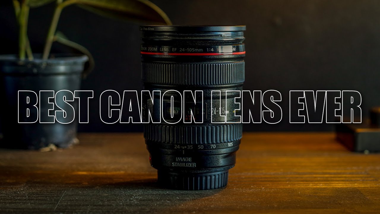 The BEST Canon Lens EVER!! - Canon 24-105 F4 Review