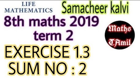 8th maths 2019 term 2 / EXERCISE 1.3 sum no: 2/ SAMACHEER-KALVI/FARIHA MATHEMATICS