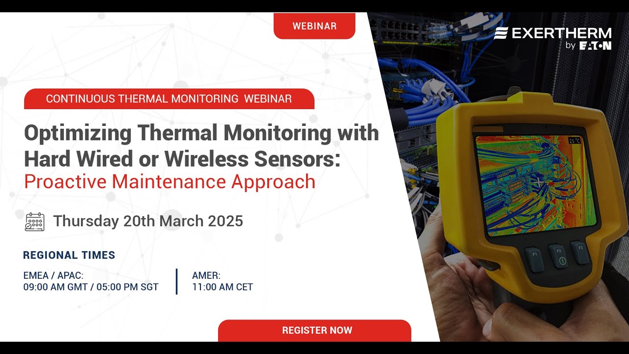 Webinar | Optimizing Thermal Monitoring with Hard Wired or Wireless Sensors