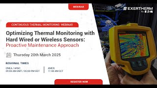 Webinar | Optimizing Thermal Monitoring with Hard Wired or Wireless Sensors