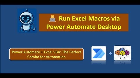 How to run VBA Macros from Power Automate | Power Automate + VBA | Robotics Process Automation