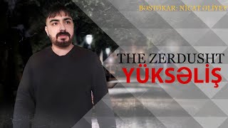 The Zerdust - Yukselis ( Yeni 2024 ) Resimi