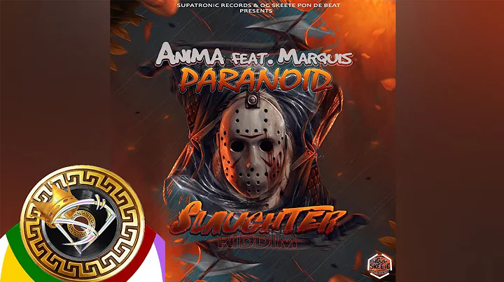 Anima feat Marquis - Paranoid [Slaughter Riddim] Supatronic Records