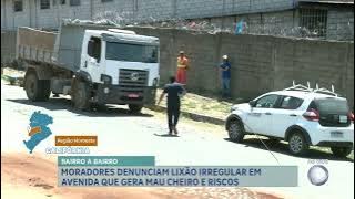Bairro a Bairro: moradores denunciam lixão clandestino no Bairro Califórnia, em BH
