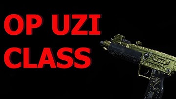 The BEST UZI Class Setup In Modern Warfare!