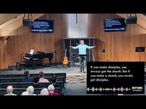 “Rhythms of a Disciple” (Mark 1:17) — Bryan Bernard