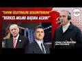 Suat Özçağdaş Erdoğan'ın o sözlerini hatırlattı: "Bunun sonu fena olur!"