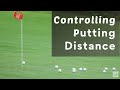 Controlling Putting Distance