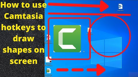 How to use Camtasia hotkeys for drawing rectangle arrow  and other shapes during screen recordings
