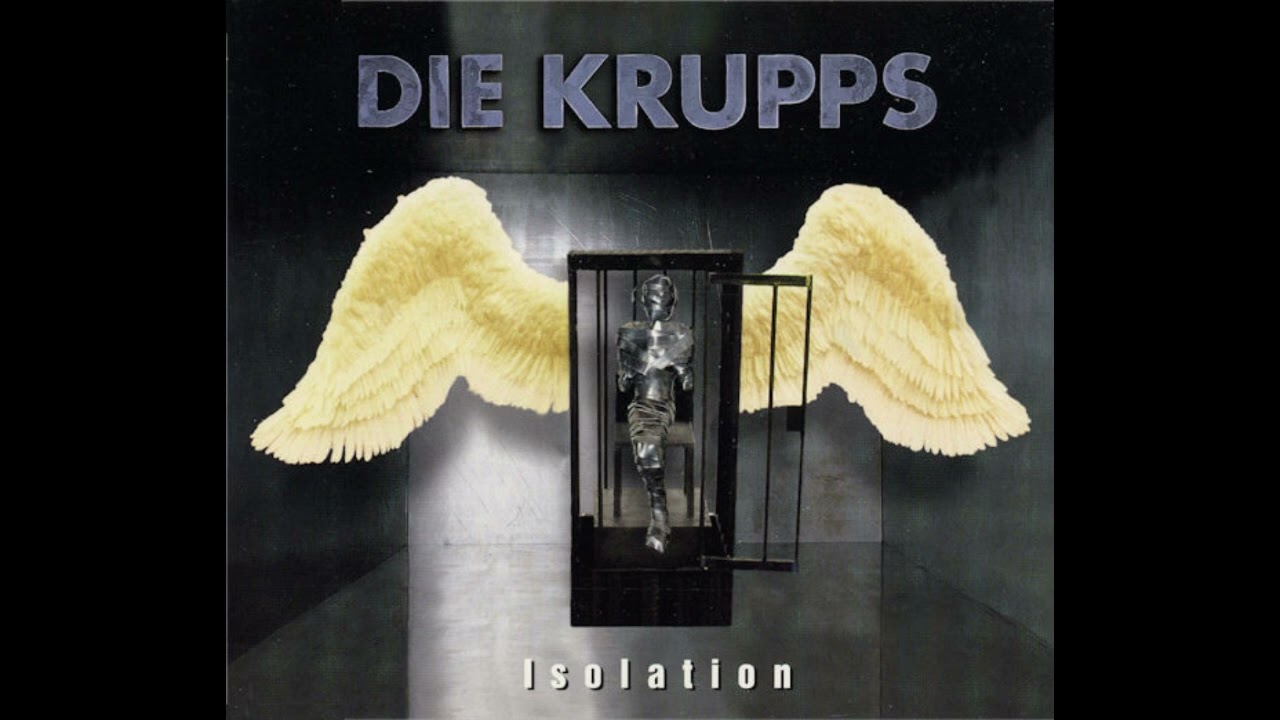 Die Krupps - Isolation (Full Single)