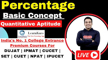 Percentage Basic Concept & Tricks | Quantitative Aptitude DUJAT, IPMAT & CUCET