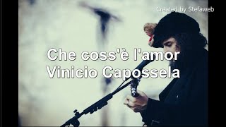 Vinicio Capossela - Che Cossè L'amor (Best karaoke songs)