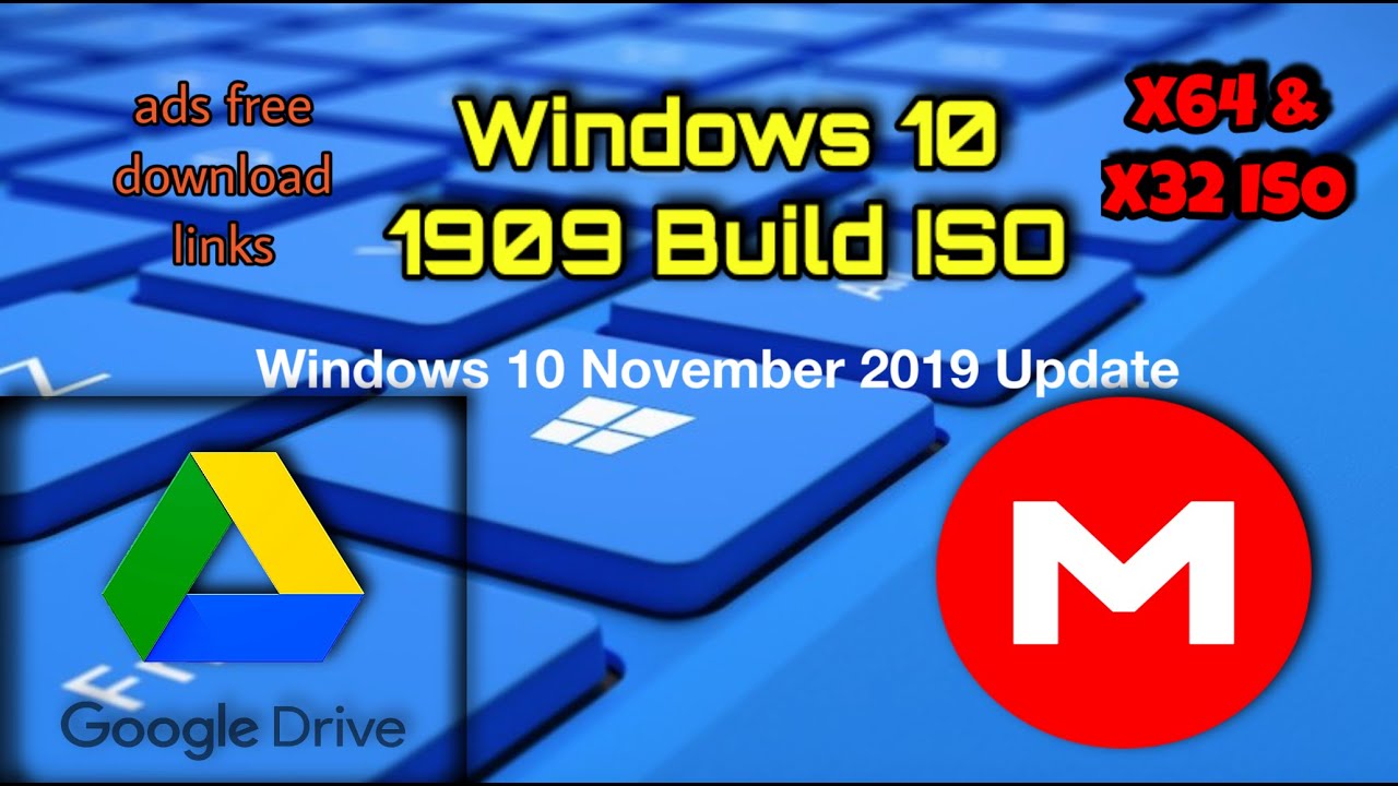 Windows 10 1909 Build ISO Google Drive Download Link - youtube