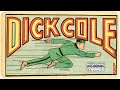 Why Would They Name this Comic Dick Cole?