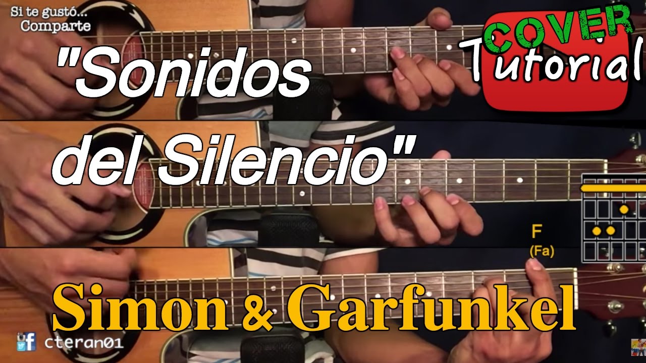Sonidos del Silencio - Simon & Garfunkel Cover/Tutorial Guitarra