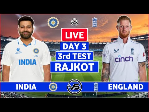India v England 3rd Test Day 3 Live Scores 