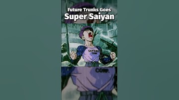 Future Trunks goes Super Saiyan for the first time!