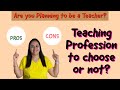 Teaching job pros and cons teacherjob howtochoosejob