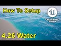 Unreal Engine 4.26 Water Tutorial