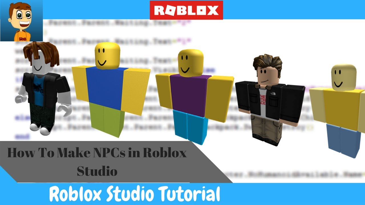 How To Make Npcs In Roblox Studio Youtube