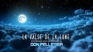 La valse de la lune (Original composition)