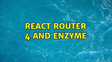 React Router 4 and enzyme