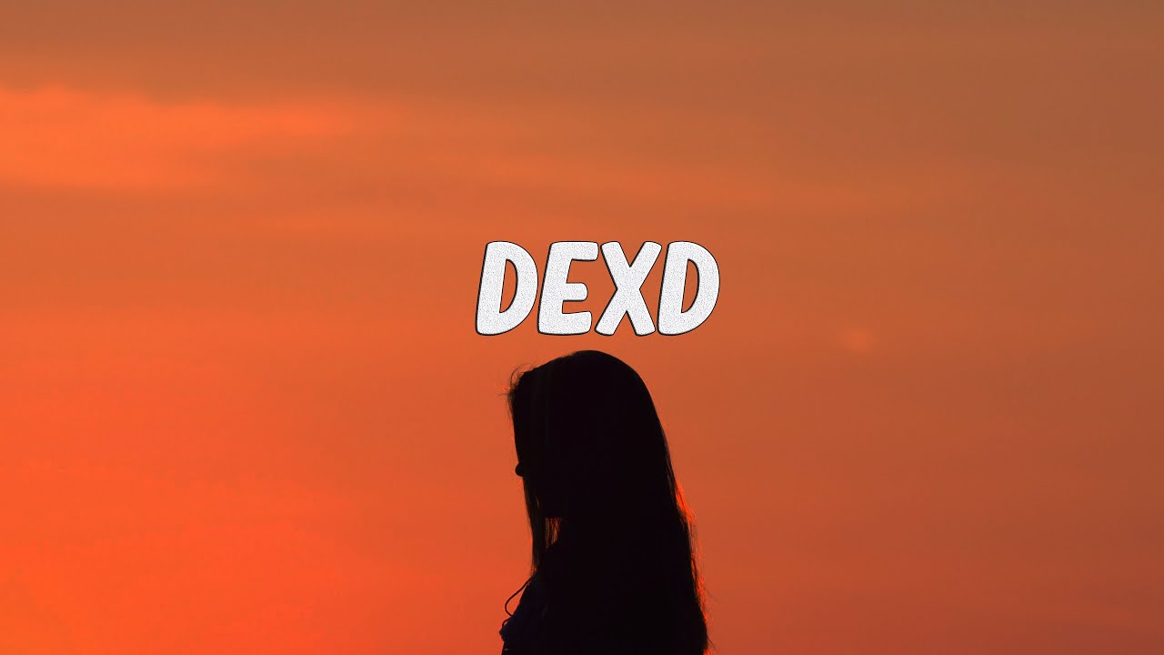 JXVE  LoudWater   DEXD lyrics 