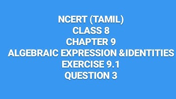 NCERT MATHS (TAMIL)| Class 8 |Chapter9|Algebrauc expressions & Identities|  Exercise 9.1  Question 3