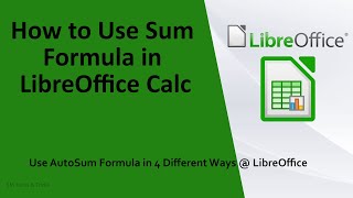 How to Use Sum Formula in LibreOffice Calc||Auto Sum in LibreOffice Calc||LibreOffice Calc Tutorial